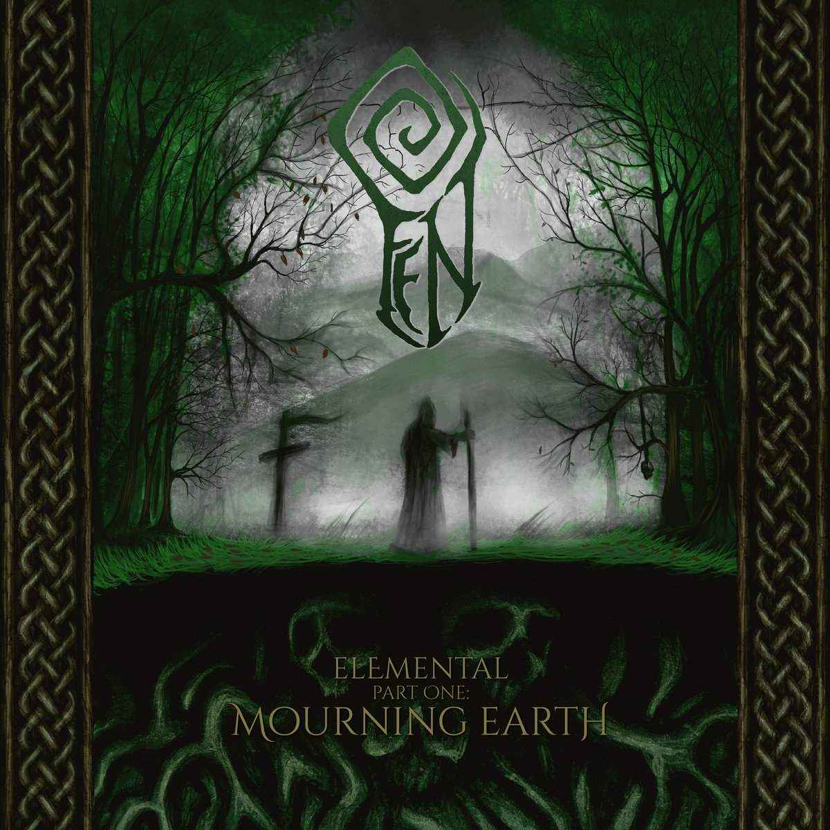 FEN - Elemental (Part One: Mourning Earth) DIGI